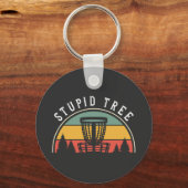 Grappige Disc Golf Lover Stupid Tree Sleutelhanger (Voorkant)
