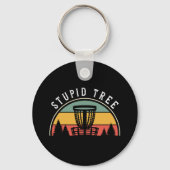 Grappige Disc Golf Lover Stupid Tree Sleutelhanger (Achterkant)