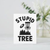 Grappige Disc Golf Quote Stupid Tree Briefkaart (Staand voorkant)