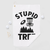 Grappige Disc Golf Quote Stupid Tree Golfhanddoek (Insitu)