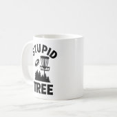 Grappige Disc Golf Quote Stupid Tree Koffiemok (Voorkant links)