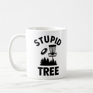Grappige Disc Golf Quote Stupid Tree Koffiemok