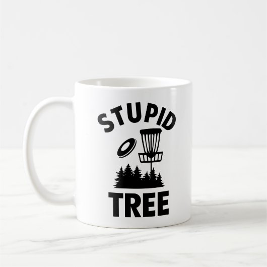 Grappige Disc Golf Quote Stupid Tree Koffiemok (Links)