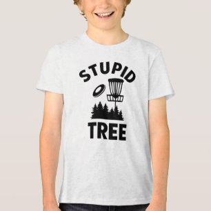 Grappige Disc Golf Quote Stupid Tree Tri-Blend Shirt