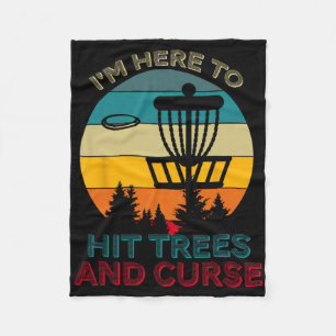 Grappige Disc Golf Vintage Ik Ben Hier Om Bomen Te Fleece Deken