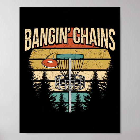 Grappige Discgolf Speler Zegt I Bangin' Chains  Poster (Voorkant)