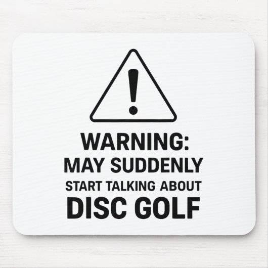 Grappige Discgolf-waarschuwing kan plotseling begi Muismat (Voorkant)