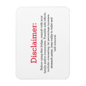 Grappige disclaimer koelkast teken magneet (Verticaal)