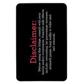 Grappige disclaimer koelkast teken zwart bewerken magneet (Verticaal)