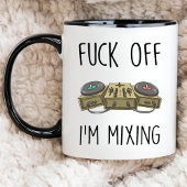 Grappige DJ Productie F*ck Off I'm Mixing liefhebb Mok