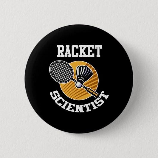 Grappige Dminton Speler Shirt Racket Scientist Dmi Ronde Button 5,7 Cm (Voorkant)