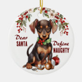 Grappige Doberman Pinscher Pup Definieer ondeugend Keramisch Ornament (Voorkant)