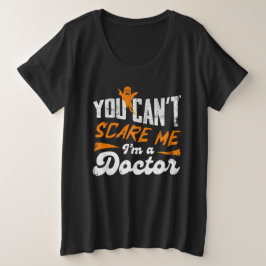 Grappige Doctor 🩺Quote Niets maakt me bang Doctor Grote Maat T-shirt