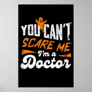 Grappige Doctor 🩺Quote Niets maakt me bang Doctor Poster