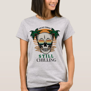 Grappige Dode Dof Nog Chillen Retro Schedel Zonson T-shirt