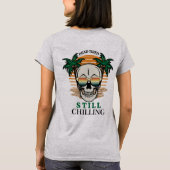 Grappige Dode Dof Nog Chillen Retro Schedel Zonson T-shirt (Achterkant)
