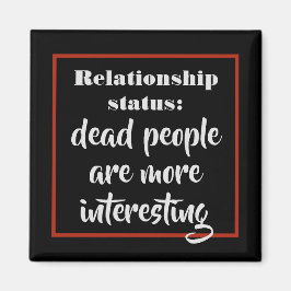 Grappige dode mensen zijn interessantere status gr magneet