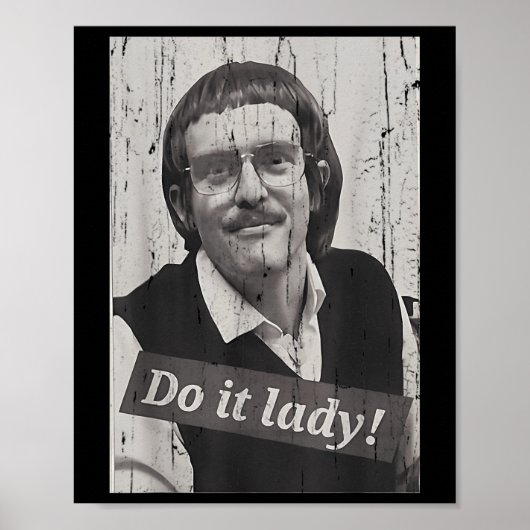 Grappige Doe Het Dame Klets Humor Poster (Voorkant)