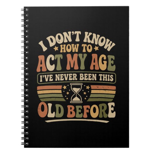Grappige "Doe Mijn Leeftijd" Retro Sarcasme Notitieboek (Voorkant)