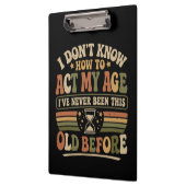 Grappige "Doe Mijn Leeftijd" Retro Sarcastische Klembord (Links)