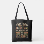 Grappige "Doe Mijn Leeftijd" Retro Sarcastische Tote Bag (Achterkant)