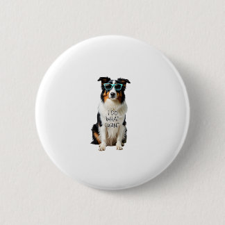 Grappige Doe Wat Ik Wil Blue Merle Australische He Ronde Button 5,7 Cm