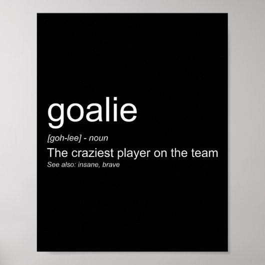Grappige Doelman Definitie De Gekste Speler Op Poster (Voorkant)