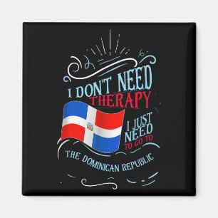 Grappige Dominicaanse wortels Ik heb geen therapie Magneet