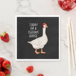Grappige Domme Gans Quote Vandaag Ben Ik Een Serie Servet