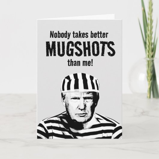 Grappige Donald Trump Mugshot Verjaardag Kaart (Voorkant)