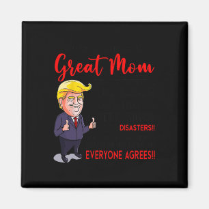 Grappige Donald Trump You39re een echt geweldige m Magneet