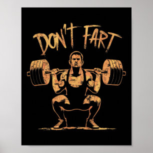 Grappige Don't Fart Fitness Workout Gewichtheffen Poster