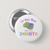 Grappige donut liefhebber citaat ronde button 5,7 cm (Voorkant /achterkant)