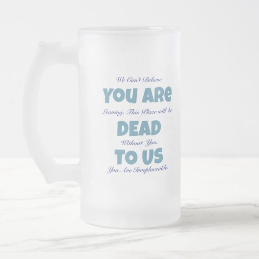 Grappige 'Dood voor ons' afscheidsboodschap Matglas Bierpul (Links)