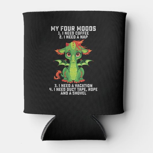 Grappige Draak Mijn 4 Stemmingen Ik Heb Koffie Nod Blikjeskoeler (Voorkant)