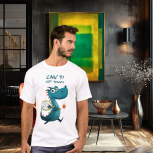 Grappige Draak Tennis Kan niet. Heb tennis. Sp T-shirt