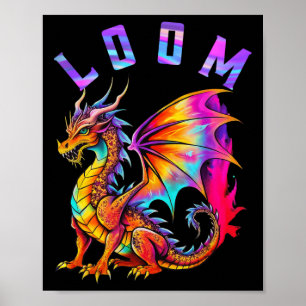Grappige Dragon Loom Lovers voor mannen Vrouwen Im Poster