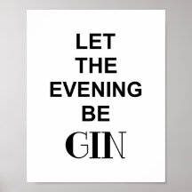Grappige Drank Quote LAAT DE AVOND GIN ZIJN