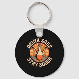 Grappige Drank Sake Blijf Nuchter Vintage Japanse Sleutelhanger