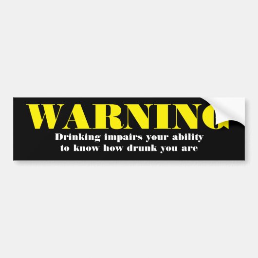 Grappige drink en rijdende quote bumpersticker (Voorkant)