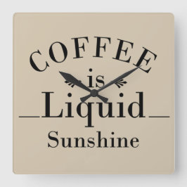 Grappige drinker gezegden over koffie vierkante klok