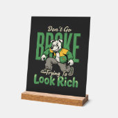 Grappige Drip Hond Geld Citaat Acryl Bord (Hoek)