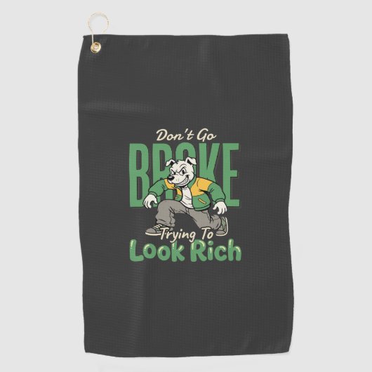 Grappige Drip Hond Geld Citaat Golfhanddoek (Voorkant)