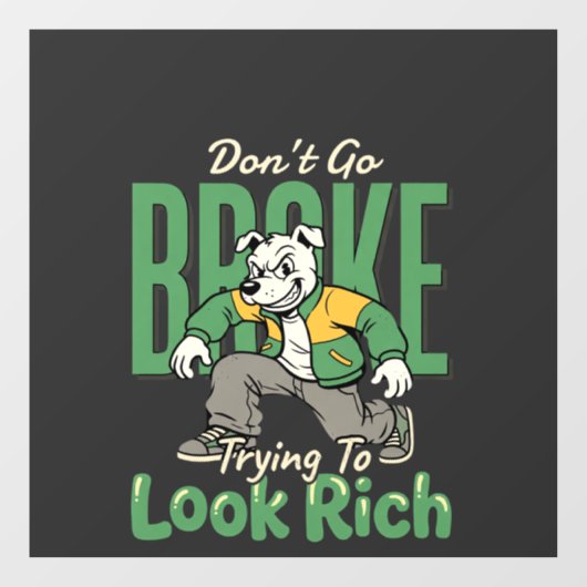 Grappige Drip Hond Geld Citaat Raamsticker (Vel)
