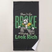 Grappige Drip Hond Geld Citaat Strandlaken (Voorkant)