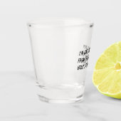 Grappige Dronken Citaten Shot Glas (Links)