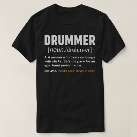 Grappige Drummer Definitie Muzikant Band Drums Quo T-shirt (Design voorkant)