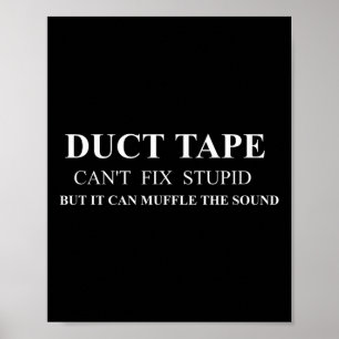 Grappige ducttape-kleding - Schattigee geestige Ge Poster
