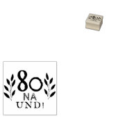 Grappige Duitse 80 Na und 80ste verjaardag Rubberstempel (Gestempeld)