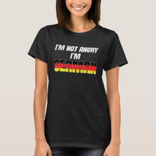 Grappige Duitse vlag Ik ben niet boos ik ben Duits T-shirt
